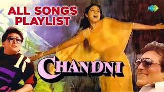 Chandni | All Songs Playlist | Sridevi & Rishi Kapoor | Vinod Khanna | Chandni O Meri Chandni |Mitwa