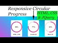 How to create responsive circular Progress in HTML | CSS | JQuery