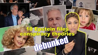 10 Epstein files conspiracy theories debunked