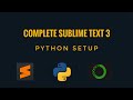 pyTalk 3 | Complete Sublime text 3 setup for Python development | #pyGuru