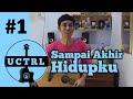 Sampai Akhir Hidupku // JPCC // Tutorial Chord Sederhana // UCTRL