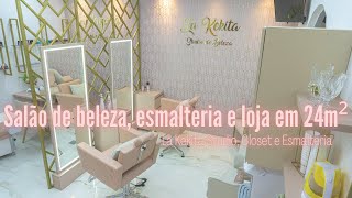 Salão de beleza, Esmalteria e Loja em 24m² (La Kekita Studio e Closet)