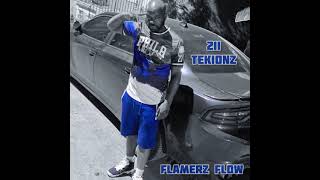 211 Tekionz- Flamerz flow freestyle