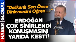 Erdoğan Kütahya'da Çok Sinirlendi! "Delikanlı Sen Önce Dinlemesini Öğren"