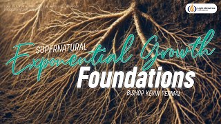 Light Ministries International | Supernatural Exponential Growth Foundations | Bishop Kevin Permal