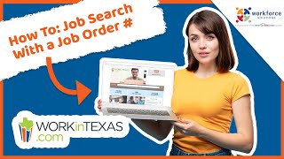 How To: Job Search with a Job Order Number on WorkInTexas.com