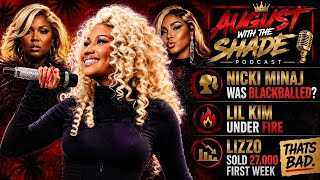 Nicki Minaj Was BLACKBALLED, Lil Kim UNDER FIRE, Lizzo FLOPPED