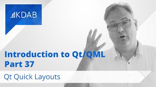 Introduction to Qt / QML (Part 37) - Qt Quick Layouts