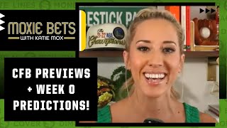 College Football Preview and Week 0 Picks 👀🍿 | Moxie Bets