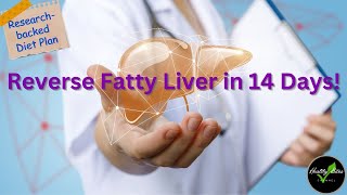 Fatty Liver Reversal: A Scientifically Proven 2-Week Low-Carb Diet Plan (Detailed Menus Included)