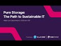 Pure Storage The Path to Sustainable IT