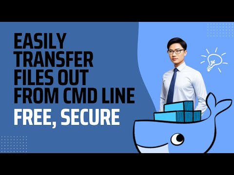 [5 Mins Docker] Secure and Easy To Transfer Files Out From Command Line – Transfer.sh