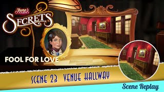 Secrets | Fool for Love | Scene 23 | Venue Hallway | Word Mode | June's Journey