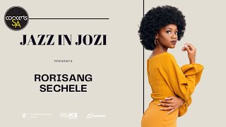 Rorisang Sechele live for Jazz in Jozi | Supported by Concerts SA DMF5 and partners