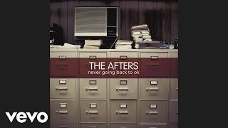 The Afters - Tonight (Official Pseudo Video)