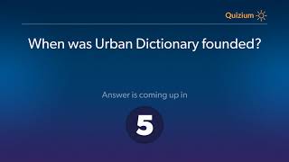 When was Urban Dictionary founded? Urban Dictionary Quiz