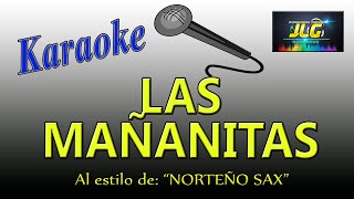 LAS MAÑANITAS Norteña con Sax - Karaoke JLG