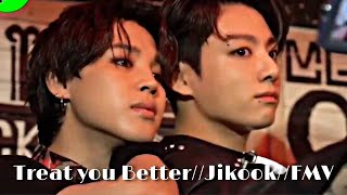 Treat You Better//Jikook//FMV