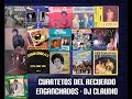 cuartetos del recuerdo enganchados dj claudio