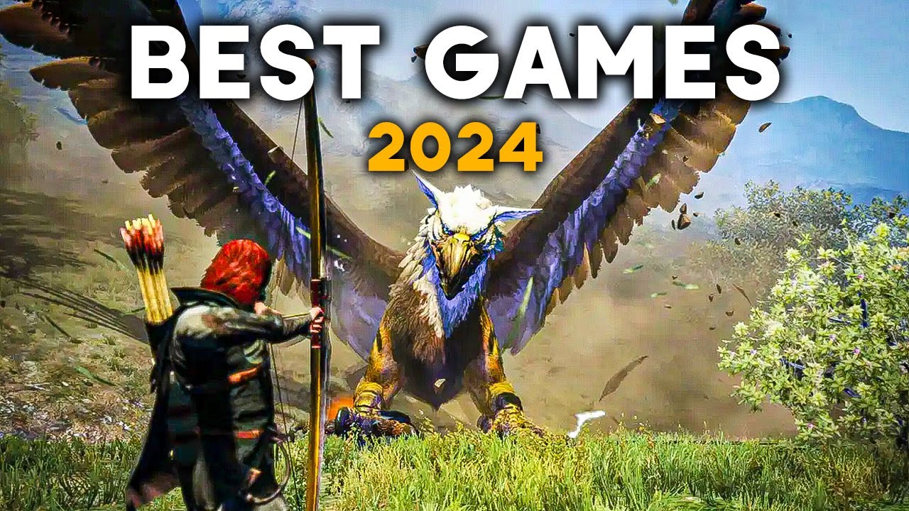 TOP 10 BEST Upcoming Games Of 2024 - YouTube