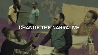 Change The Narrative