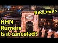 Is Universal Canceling Halloween Horror Nights | HHN Rumors | RikiLeaks