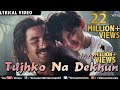 Tujhko Na Dekhun Full Audio Song With Lyrics | Jaanwar | Akshay Kumar, Karishma Kapoor |