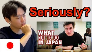 Japanese Reacts to "12 things not to do in Japan"