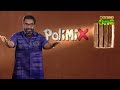 polimix political satire by pt nasar 10 10 16 episode 135