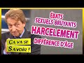 Ébats sexuels bruyants, harcèlement et différence d'âge - Ça va se savoir !