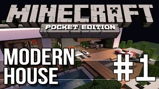 Minecraft Pocket Edition - Modern House Tutorial | Part 1