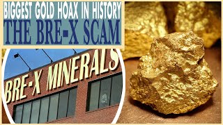 The Bre-X Scam: Biggest Gold Hoax In History Explained