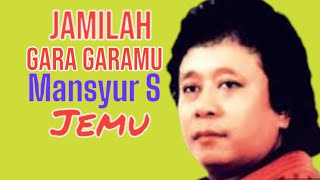 JAMILAH GARA GARAMU MANSYUR S JEMU