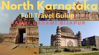 North Karnataka | Full Travel Guide | Hampi,Badami,Bijapur