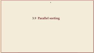 COMP526 (Spring 2022) 3-10 §3.9 Parallel sorting