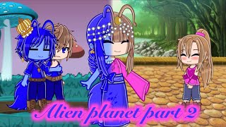 Alien planet part 2 / Lesbian / Gacha Club Mini Movie