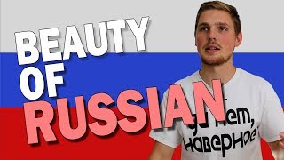 Top 4 Reasons Why Russian is Beautiful!