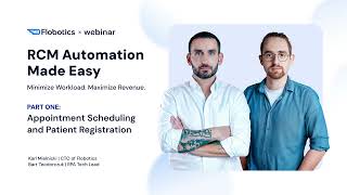 RCM Made Easy: Automating Appointment Scheduling & Patient Registration [Webinar Part 1]