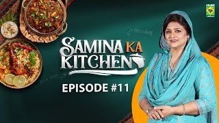 Hyderabadi Chicken Biryani, Bondi Ka Raita | Samina Ka Kitchen | Episode 11 | Samina | Masala TV