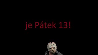 Pátek 13 13.10 2017