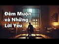 [một bài hát tình yêu bắt tai, nhịp điệu với giọng hát đầy cảm xúc.] Đêm Muộn và Những Lời Yêu 사랑의 말