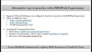 Video-4 | JMESPath Fundamentals | Alternative way to Practice with JMESPath Expressions | jp cli