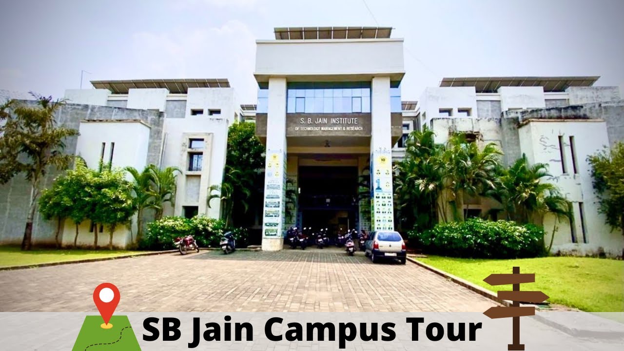 Campus Tour Of SB Jain Institute Of Technology Nagpur | SB Jain Campus ...