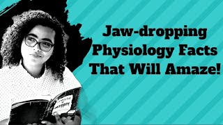 TOP 5 mind - BENDING PHYSIOLOGY FACTS !!