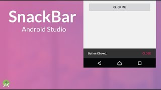 SnackBar - Show Message at the Bottom of the Screen | Android Studio Tutorial
