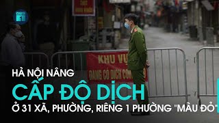 Bản tin sáng 13/11: Gần 800 F0 trong 5 ngày, Hà Nội nâng cấp độ dịch, 1 phường \