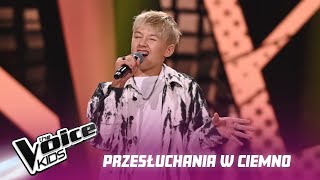 Miłosz Skierski - „River” - Przesłuchania w ciemno | The Voice Kids Poland 6