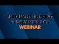 Enhanced Filtering in Dynamics 365 Webinar