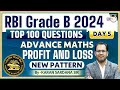 RBI Grade B 2024 | Advance Math: Profit and Loss | RBI Grade B Preparation with New Pattern #5