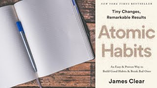 Book Summary | Atomic Habits | James Clear | Motivational Self-help book summary